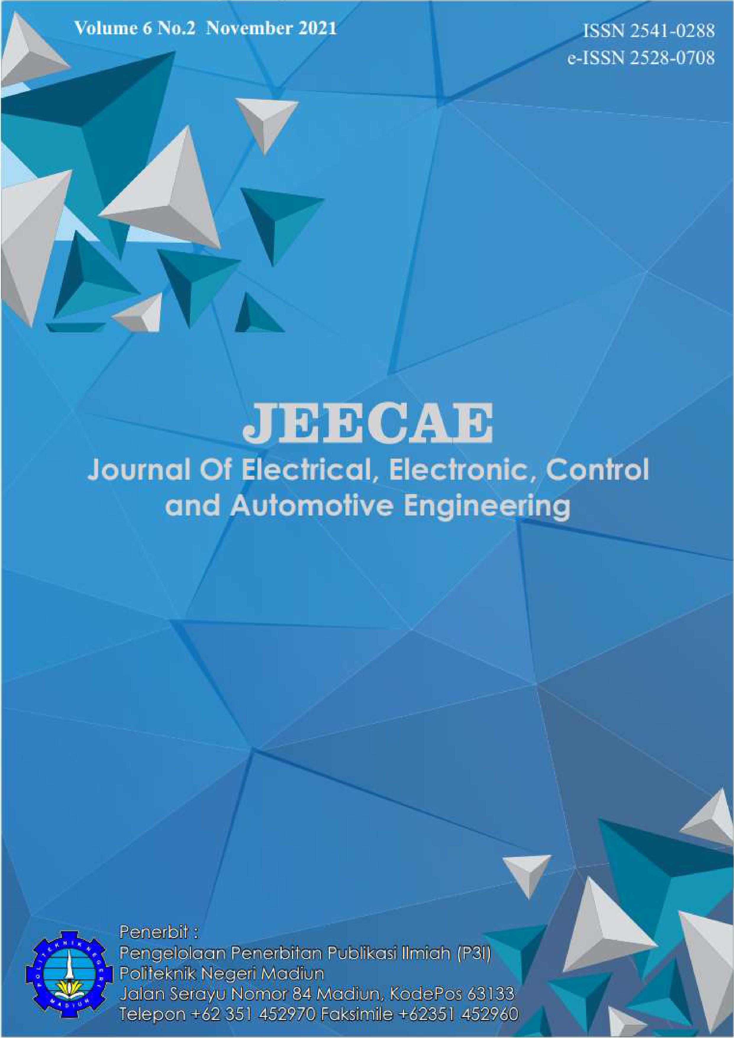 					View Vol. 6 No. 2 (2021): JOURNAL OF ELECTRICAL, ELECTRONICS, CONTROL, AND AUTOMOTIVE ENGINEERING (JEECAE)
				